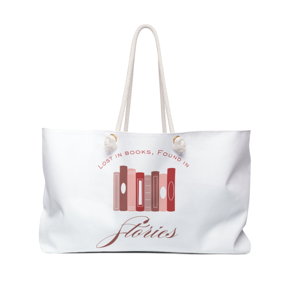 Lost In Books, Found In Stories Weekender Bag