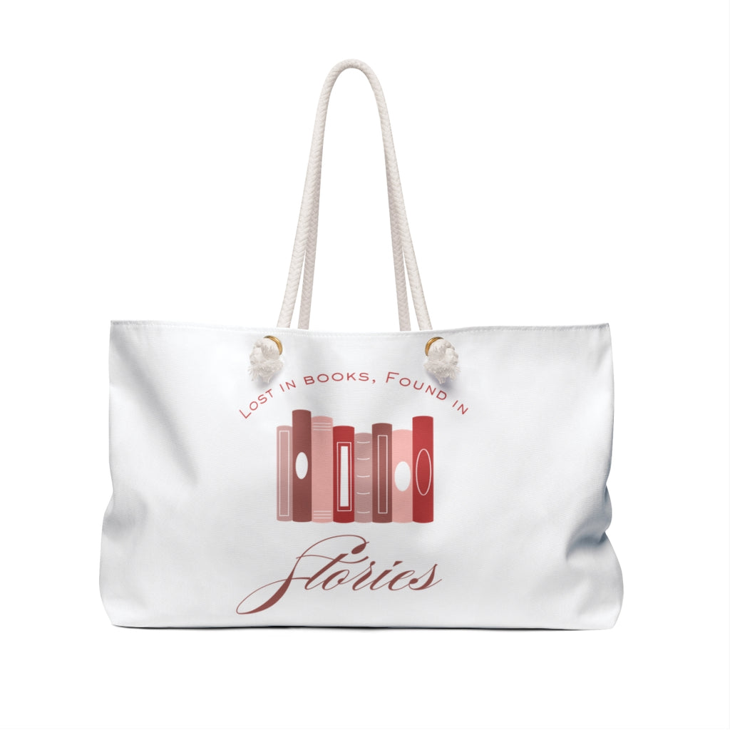 Lost In Books, Found In Stories Weekender Bag